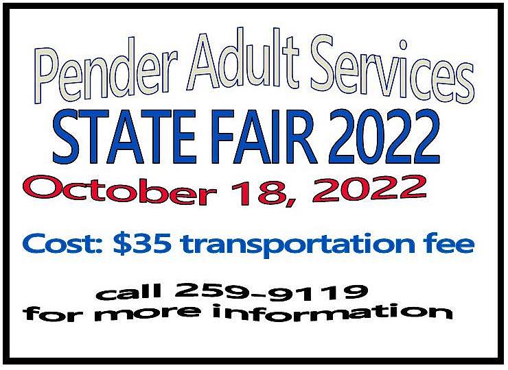 State Fair Trip, October 18th, 2022, Cost $35 per person. Contact Jennifer 910-259-9119 ext. #303.